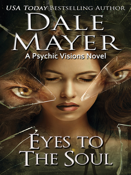 Title details for Eyes to the Soul by Dale Mayer - Available